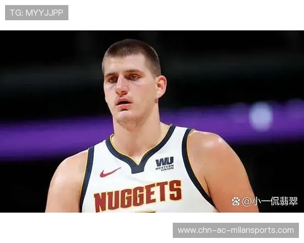 掘金约基奇精准视野带来连续助攻