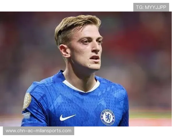 切尔西新援适应迅速,融入战术体系